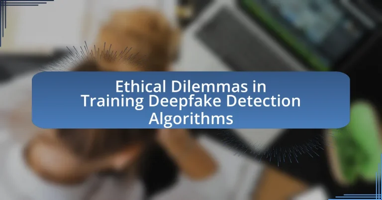Ethical Dilemmas in Training Deepfake Detection Algorithms