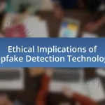 Ethical Implications of Deepfake Detection Technologies